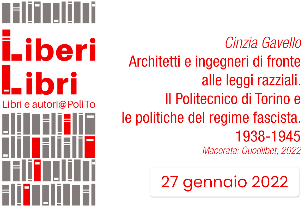Copertina di Cinzia Gavello: Architetti e ingegneri di fronte alle leggi razziali. Il Politecnico di Torino e le politiche del regime fascista. 1938-1945 