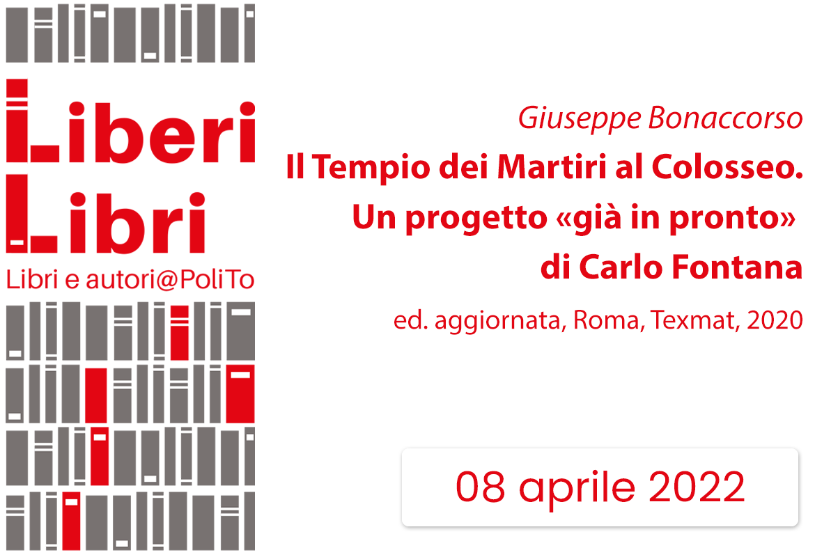 Copertina di Giuseppe Bonaccorso: Il tempio dei martiri al Colosseo. Un progetto «già in pronto» di Carlo Fontana 