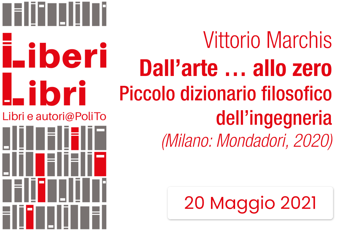 Copertina di Vittorio Marchis: Dall’arte … allo zero. Piccolo dizionario filosofico dell’ingegneria