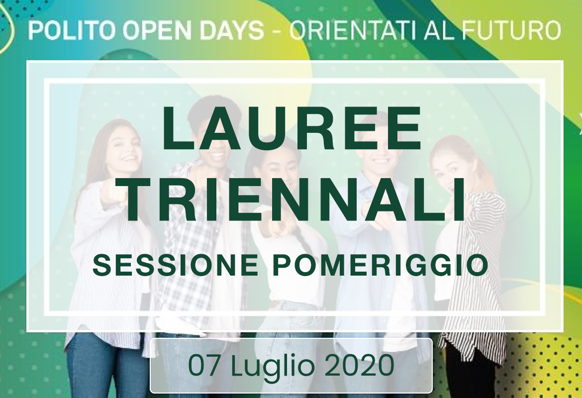Copertina di PoliTO Open Days 2020 - Accesso alle lauree triennali - Sessione Pomeridiana