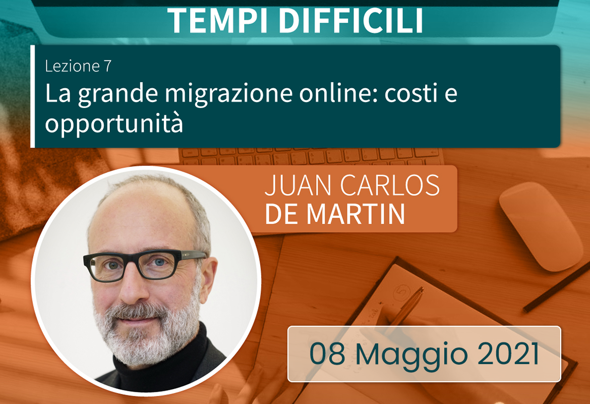 Copertina di Lezione 7 - La grande migrazione online: costi e opportunità